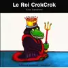 Image de Le Roi CrokCrok - Alex Sanders en occasion ou reconditionné
