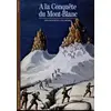 Image de A la conquête du Mont-Blanc - Yves Ballu en occasion ou reconditionné