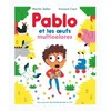 Image de Pablo Et Les Oeufs Muticolores