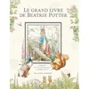 Image de Le Grand Livre De Beatrix Potter - L'intégrale Des 23 Contes Classiques De L'auteur