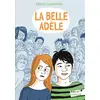 Image de La Belle Adèle - Marie Desplechin en occasion ou reconditionné