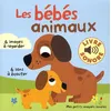 Image de Les BÃ©bÃ©s Animaux - 6 Images Ã Regarder, 6 Sons Ã Ãcouter