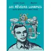 Image de Les Rêveurs lunaires: Quatre génies qui ont changé l'Histoire en occasion ou reconditionné