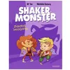 Image de Shaker Monster - Tome 2 - Zigotos Incognito
