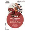 Image de Yvain ou Le Chevalier au Lion - Chrétien de Troyes en occasion ou reconditionné