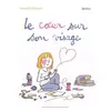 Image de LE COEUR SUR SON VISAGE - Robin, Arnaud Alméras en occasion ou reconditionné