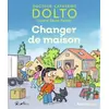Image de CHANGER DE MAISON - Catherine Dolto, Colline Faure-Poirée en occasion ou reconditionné