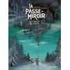 Image de La Passe-Miroir - Tome 1 - Les FiancÃ©s De L'hiver