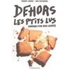 Image de Dehors les P'tits Lus - Monique Laborde en occasion ou reconditionné