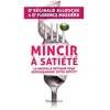 Image de Mincir Ã SatiÃ©tÃ© - La Nouvelle MÃ©thode Pour Reprogrammer Votre AppÃ©tit