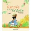 Image de RentrÃ©e Sur L'Ã®le Vanille