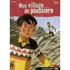 Image de Mon village de poussière - Nicolas Debon et Kochka en occasion ou reconditionné