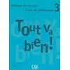 Image de Tout va bien! 3 - Livre du professeur - Hélène Augé, M-Dolores Cañada Pujols, Claire Marlhens, Llucia Martin en occasion ou reconditionné