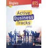 Image de Anglais B2 Bts Tertiaires 1re Et 2e AnnÃ©es Active Business Tracks - Edition 2018