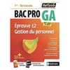 Image de Gestion-Administration PrÃ©paration Ã L'Ã©preuve E2 : Gestion Administrative Des Relations Avec Le Personnel Bac Pro Ga - Avec Un Livret DÃ©tachable