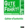 Image de Gute Fahrt! 2e année - Florence Lozachmeur, Nils Haldenwang, Patricia Suissa, Catherine Pavan, Catherine Creux, Jean-Pierre Bernardy en occasion ou reconditionné