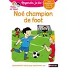 Image de Regarde, je lis - Noé champion de foot - Lecture CP Niveau 2 (08) - Nathalie Desforges, Eric Battut en occasion ou reconditionné