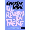 Image de Court toujours - Tu reverras ton frère (10) - Séverine Vidal en occasion ou reconditionné