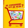 Image de Je consomme donc je suis ? - Benoît Heilbrunn et Quentin Vijoux en occasion ou reconditionné