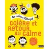Image de Colère et retour au calme - Cahiers Filliozat - Dès 5 ans - Isabelle Filliozat, Virginie Limousin, Éric Veillé en occasion ou reconditionné