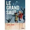 Image de Le Grand saut - Tome 3 - Dès 15 ans (3) - Florence Hinckel en occasion ou reconditionné
