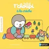Image de BÃ©bÃ© T'choupi - A La CrÃ¨che