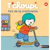 Image de T'choupi fait de la trottinette - Dès 2 ans (67) - Thierry Courtin en occasion ou reconditionné