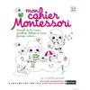 Image de Mon cahier montessori - Marie Kirchner, Nicole MAUBERT en occasion ou reconditionné