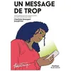 Image de Un Message De Trop - Variation Graphique Autour Du PoÃ¨me Je Vis, Je Meurs - Je Me BrÃ»le Et Me Noie De Louise LabÃ©