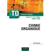 Image de Chimie organique: TD licence 1ère et 2ème années PCEM PCEP - Paul Arnaud en occasion ou reconditionné