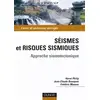 Image de Séismes et risques sismiques - Approche sismotectonique - Hervé Philip, Jean-Claude Bousquet, Frédéric Masson en occasion ou reconditionné
