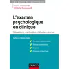 Image de L'examen psychologique en clinique - Situations, méthodes et étude de cas: Situations, méthodes et étude de cas - Michèle Emmanuelli en occasion ou reconditionné