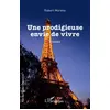 Image de Une prodigieuse envie de vivre - Robert Moreno en occasion ou reconditionné
