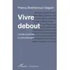 Image de Vivre debout: Lettres ouvertes à Lydie Salvayre - Francy Brethenoux-Seguin en occasion ou reconditionné