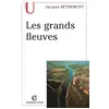Image de Les grands fleuves: Entre nature et société en occasion ou reconditionné