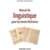 Image de Manuel De Linguistique Pour Les Textes LittÃ©raires