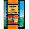 Image de Les Aventures De Tintin - Tintin Et Le Lac Aux Requins