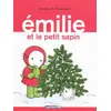 Image de Emilie, Tome 11 : Emilie et le petit sapin - Domitille de Pressense et Domitille de Pressense en occasion ou reconditionné