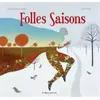 Image de Folles Saisons - Jean-François Chabas et David Sala en occasion ou reconditionné