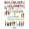 Image de Les droits de l'homme, un combat d'aujourd'hui - Isabelle Bournier et Florent Silloray en occasion ou reconditionné