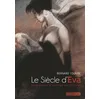 Image de Le SiÃ¨cle D'eva - Biographies D'un Ange Du Xxe Ciel