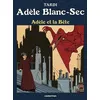 Image de AdÃ¨le Blanc-Sec - Tome 1 - AdÃ¨le Et La BÃªte