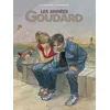 Image de Les AnnÃ©es Goudard