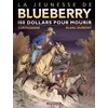 Image de La Jeunesse De Blueberry - Tome 16 - 100 Dollars Pour Mourir