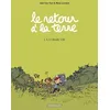 Image de Le Retour À La Terre - Tome 1 - La Vraie Vie