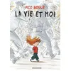 Image de Pico Bogue - Tome 1 - La Vie Et Moi