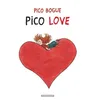 Image de Pico Bogue - Tome 4 - Pico Love