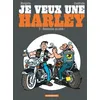 Image de Je Veux Une Harley - Tome 2 - Bienvenue Au Club !