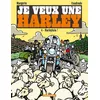Image de Je Veux Une Harley - Tome 4 - Harleyluia !