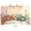Image de Ana Ana - Tome 21 - Comment Bien Dormir Avec Six Doudous ?